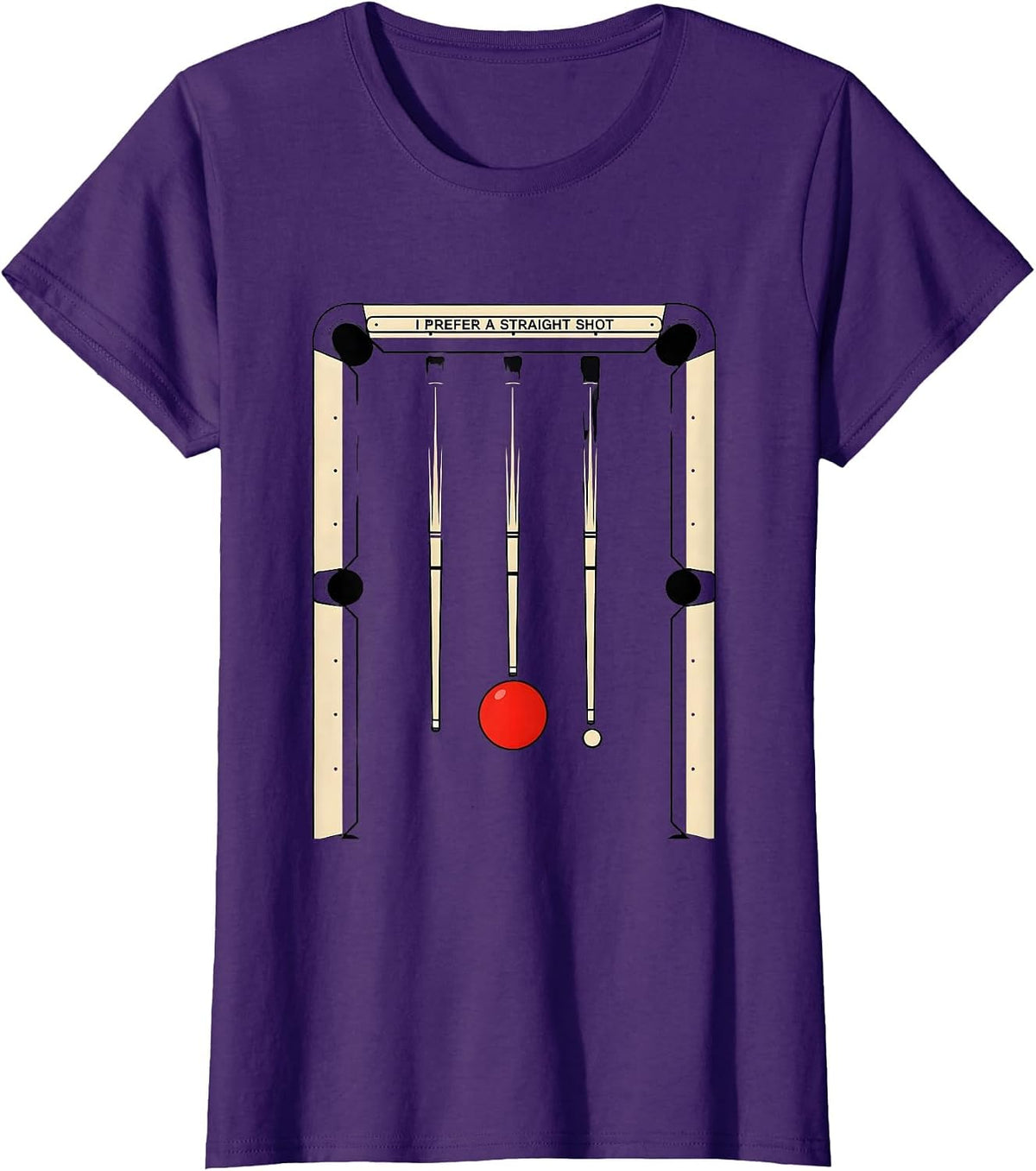 Women's I Prefer A Straight Shot Funny Billiards Pool Player Humor T-Shirt - Purple