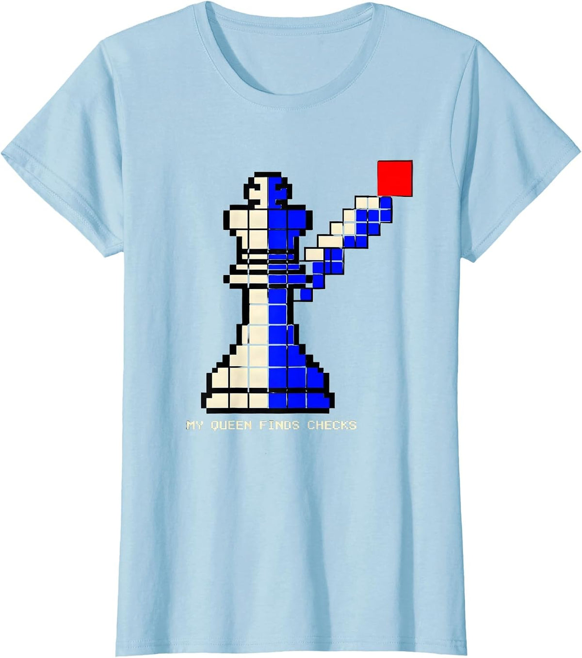 My Queen Finds Checks Funny Chess Player Gift Chess Lover T-Shirt - Baby Blue