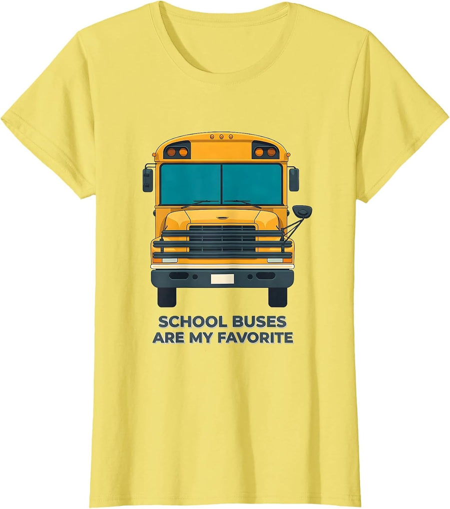 Women's School Buses Are My Favorite Funny Bus Driver Kid Enthusiast T-Shirt - Lemon Yellow