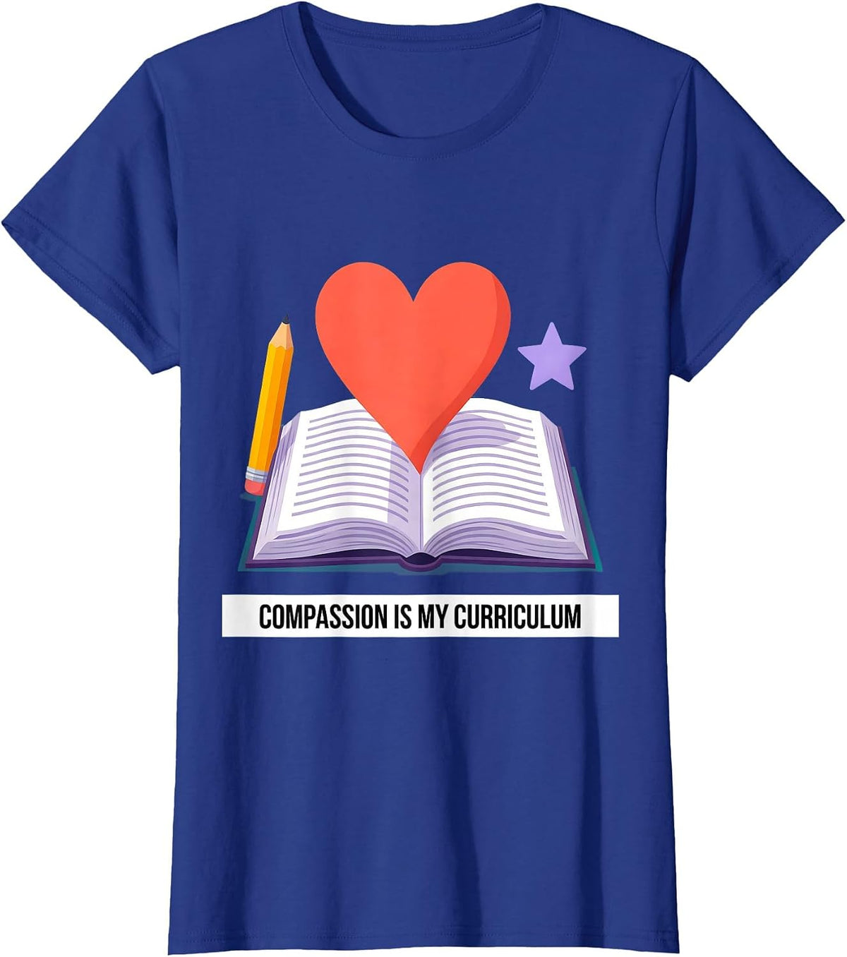 Women's Compassion Is My Curriculum Paraprofessional T-Shirt - Royal Blue