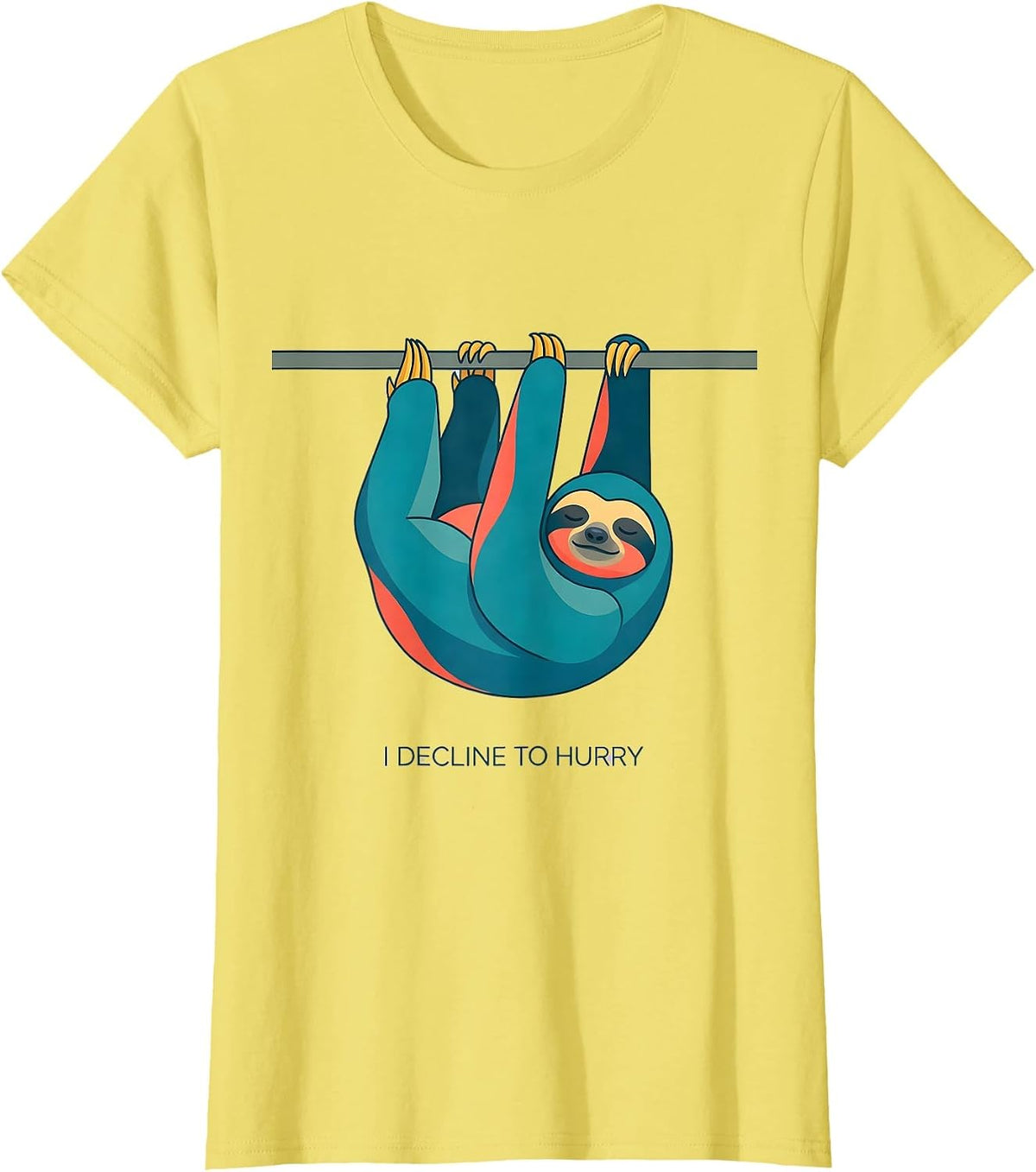 Women's I Decline To Hurry Funny Sloth Lazy Humor Gift T-Shirt - Lemon Yellow