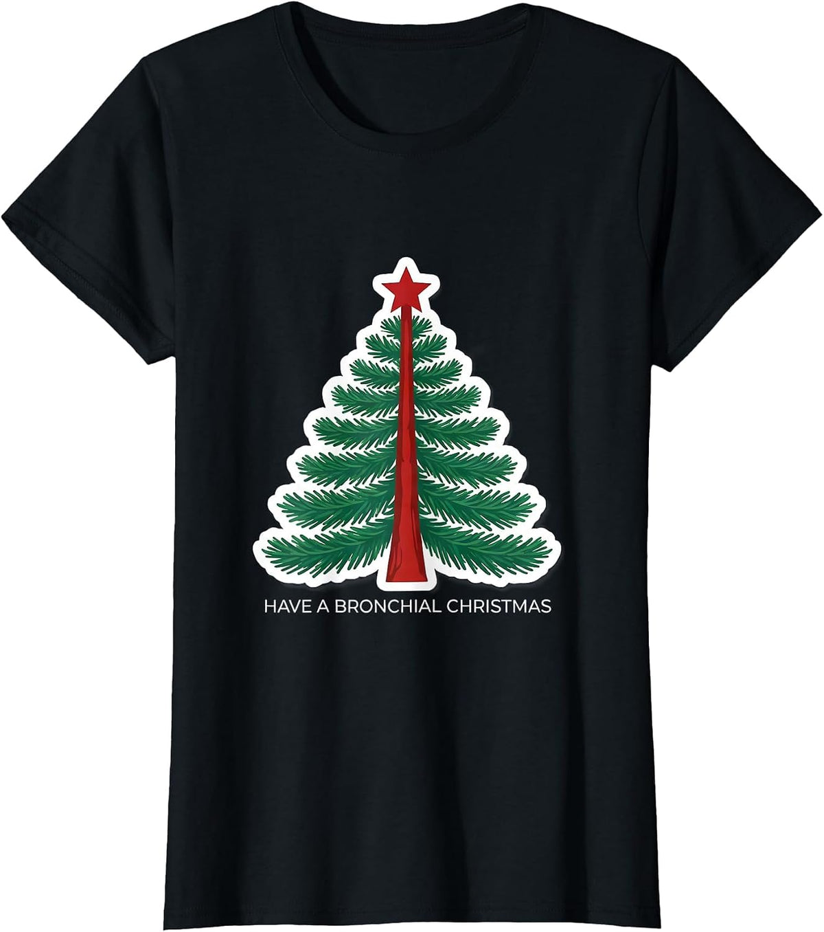 Have A Bronchial Christmas Funny Respiratory Therapist T-Shirt - Black