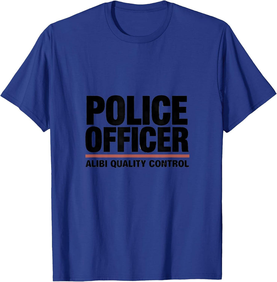 POLICE OFFICER ALIBI QUALITY CONTROL Funny Cop Gift T-Shirt - Royal Blue