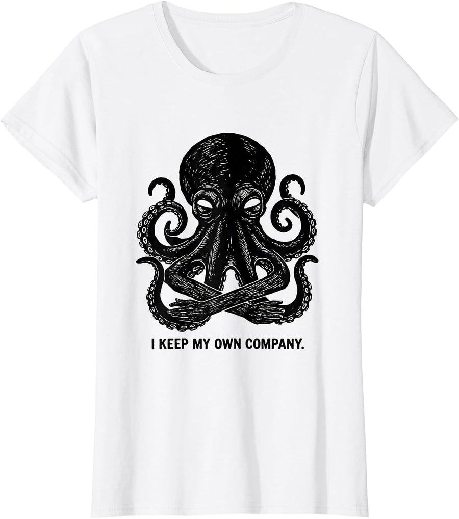 Women's I Keep My Own Company Linocut Octopus Lover Gift T-Shirt - White