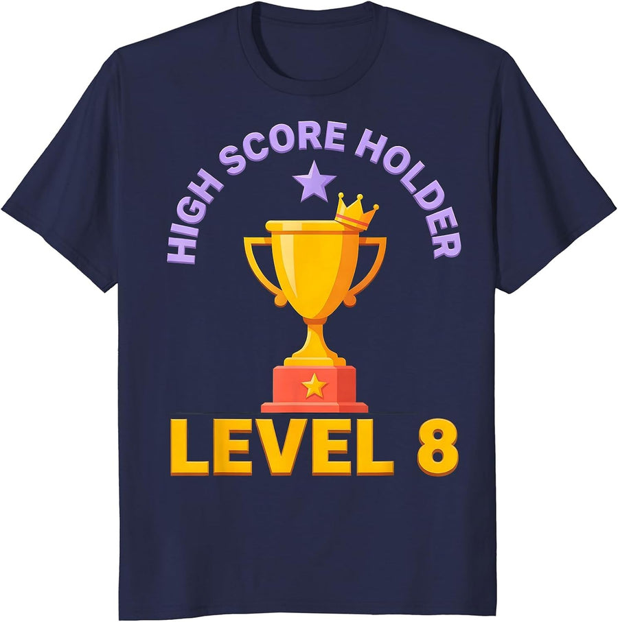 High Score Holder Level 8 Unlocked Awesome Since 2018 8th T-Shirt - Navy Blue