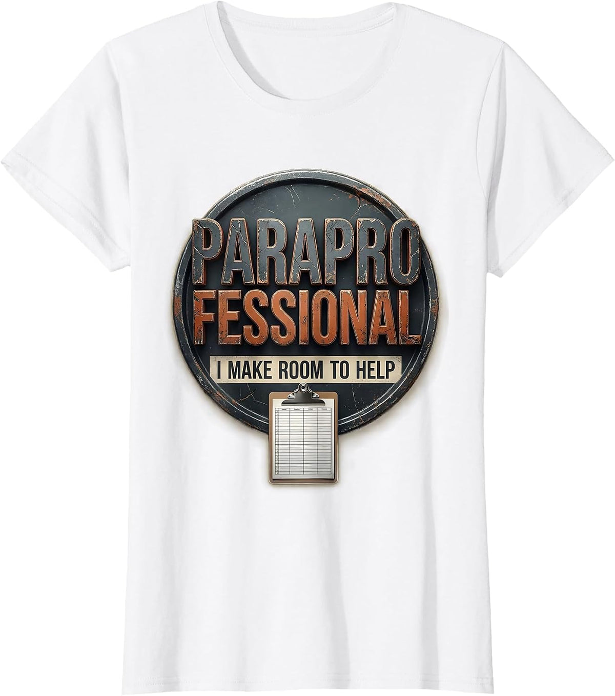 Paraprofessional I Make Room To Help Distressed School Staff T-Shirt - White
