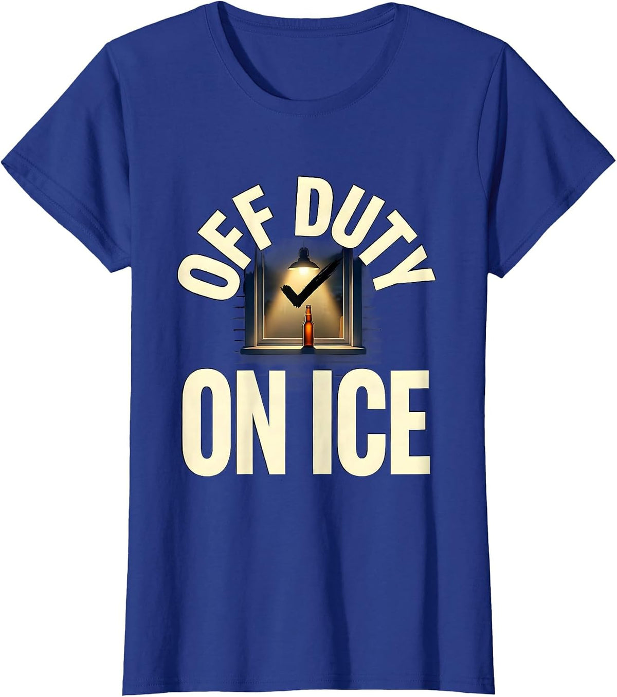 Women's Off Duty On Ice Funny Beer Lover Labor Day Cookout Humor T-Shirt - Royal Blue