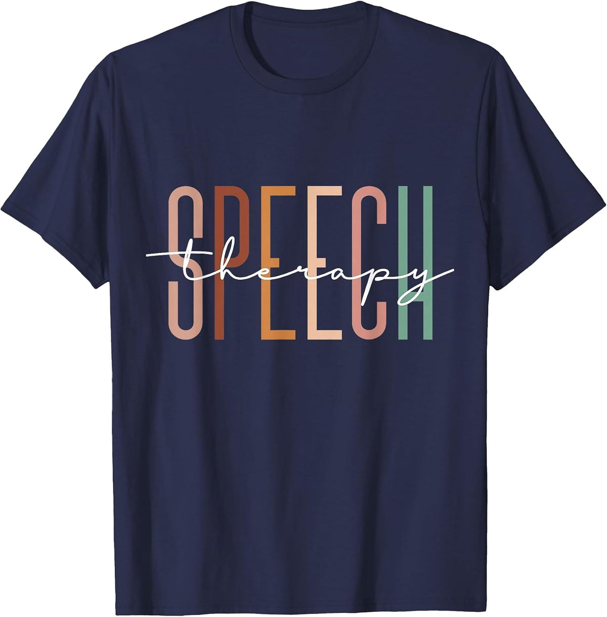Speech Therapy Speech Language Pathologist Therapist T-Shirt - Navy Blue