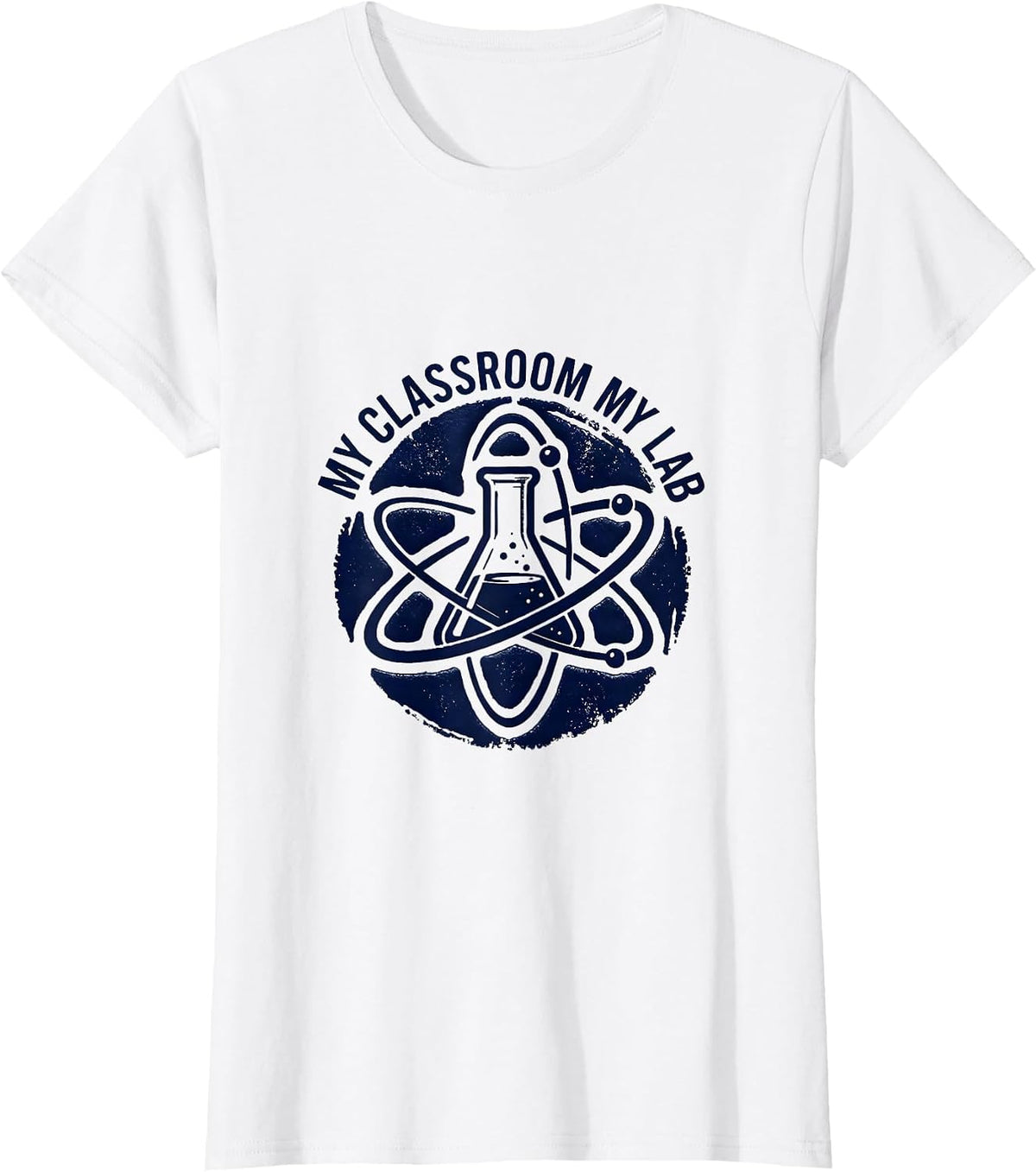 My Classroom My Lab Science Teacher Design T-Shirt - White