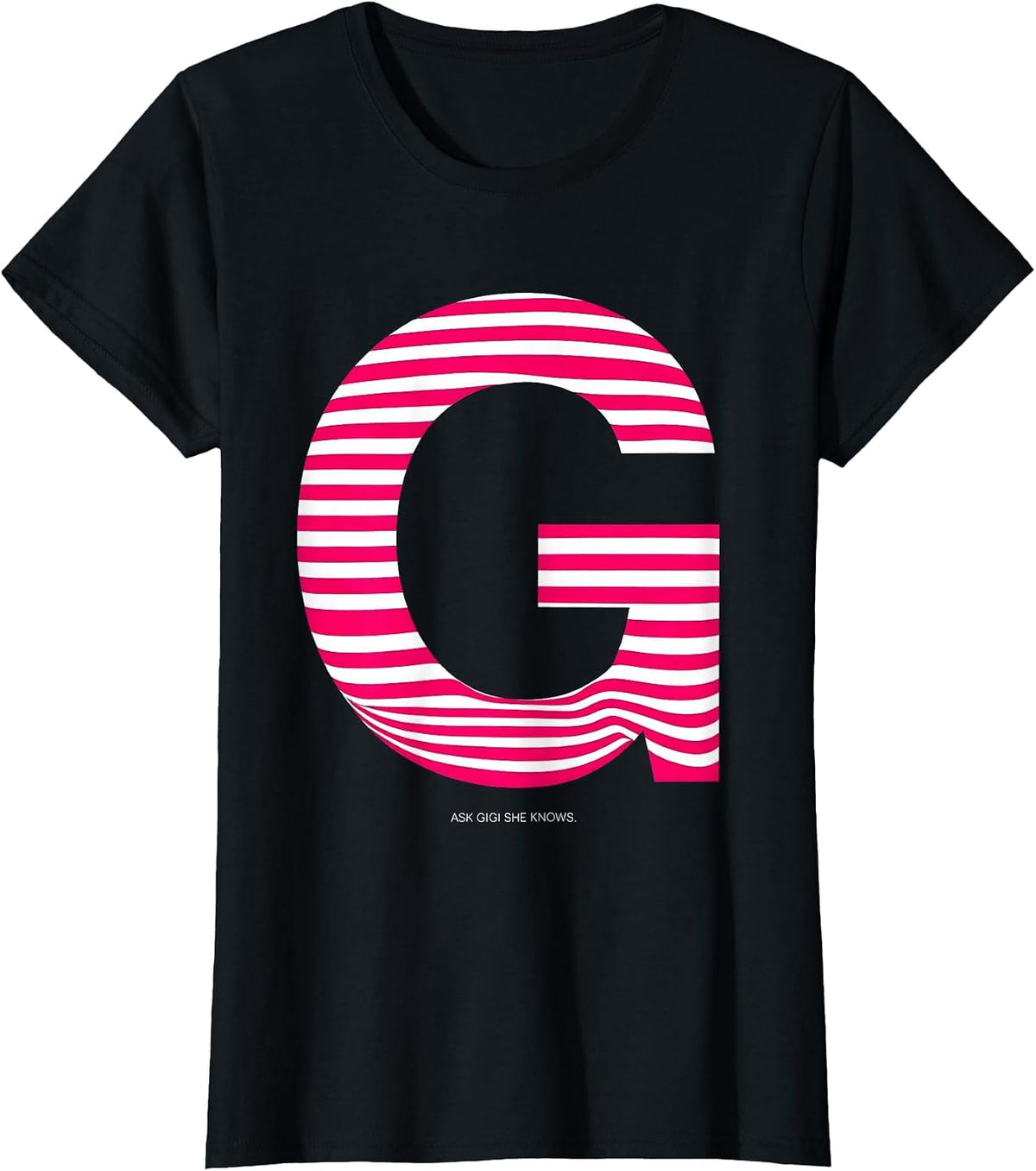 Ask Gigi She Knows Funny Name Design T-Shirt - Black