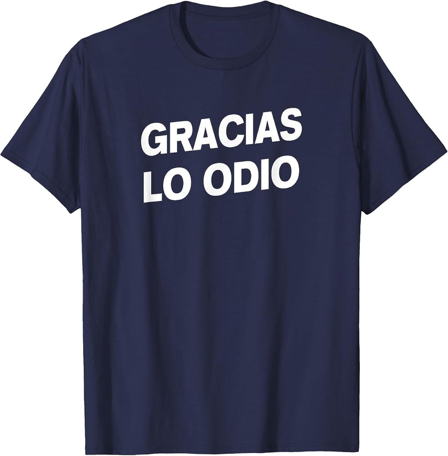 Thanks I Hate It - Gracias Lo Odio Spanish Phrases Funny T-Shirt - Navy Blue