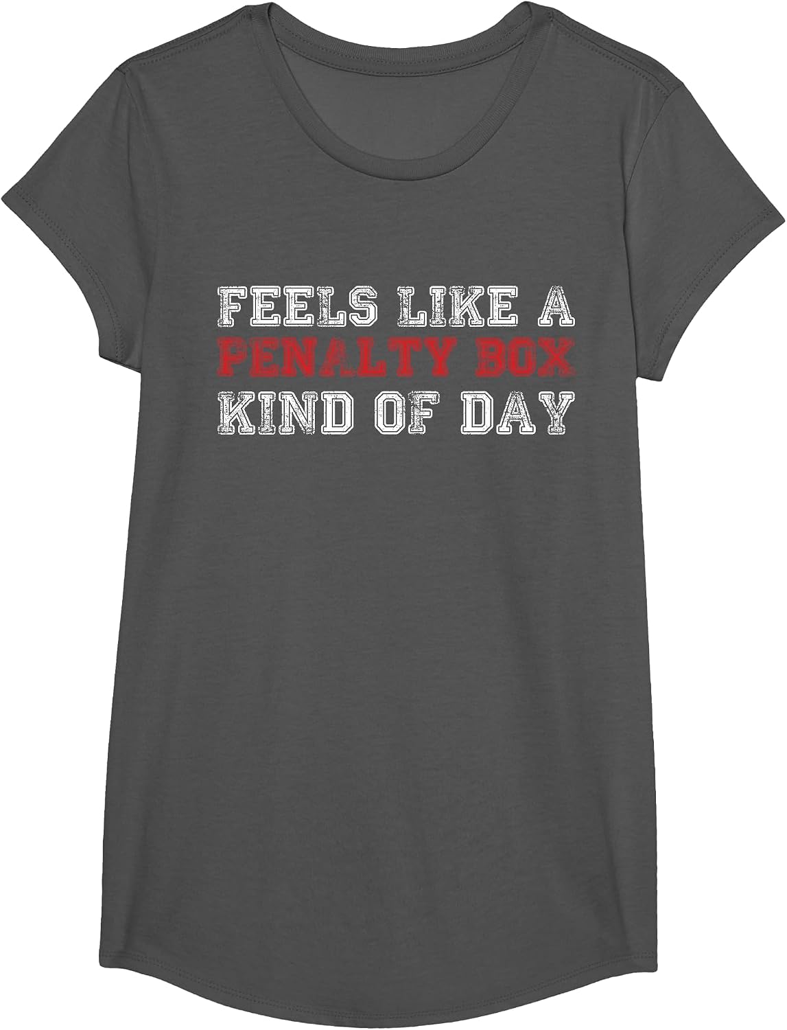 Funny Hockey Feels Like a Penalty Box Day Hockey Player T-Shirt - Girls Asphalt Grey