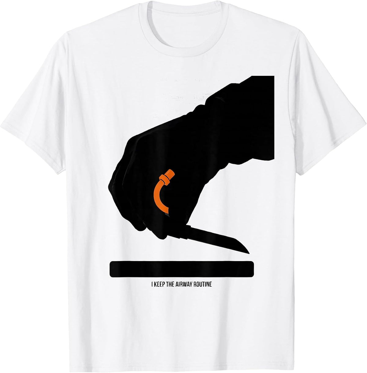 Men's I Keep The Airway Routine Funny Respiratory Therapist RT T-Shirt - White