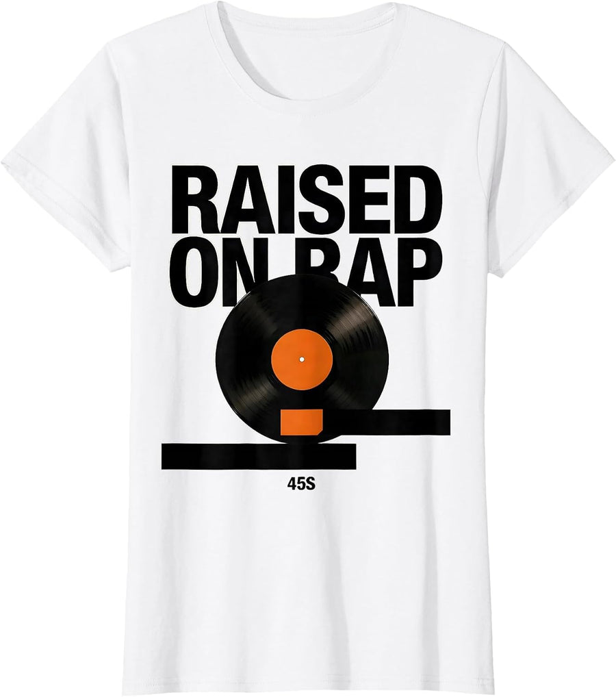 Women's Raised On Rap 45s Vintage Hip Hop Lyric Nostalgia T-Shirt - White
