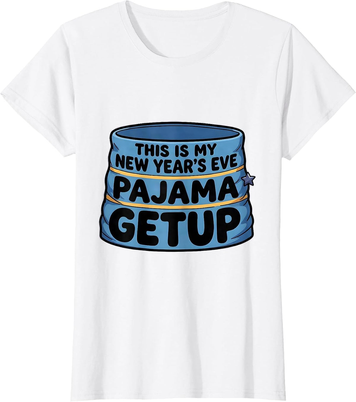Women's This Is My New Year's Eve Pajama Getup Cartoon Family Humor T-Shirt - White