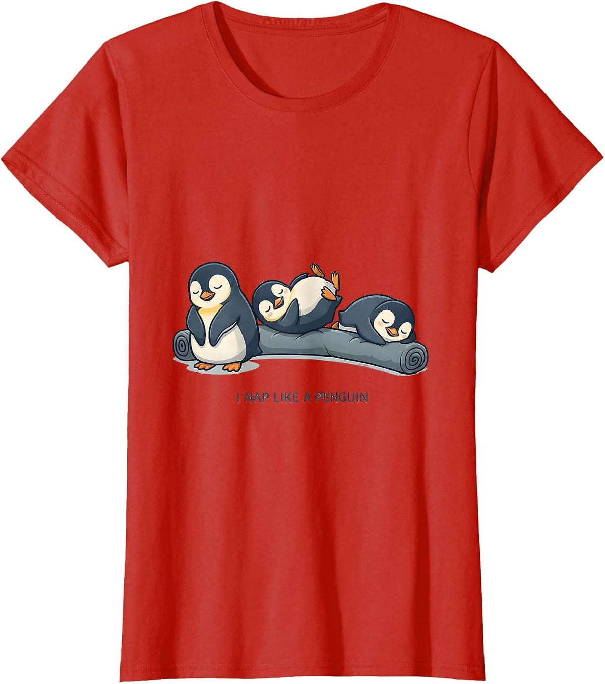 I Nap Like A Penguin Funny Animal Sleep Shirt Cute Humor T-Shirt - Red
