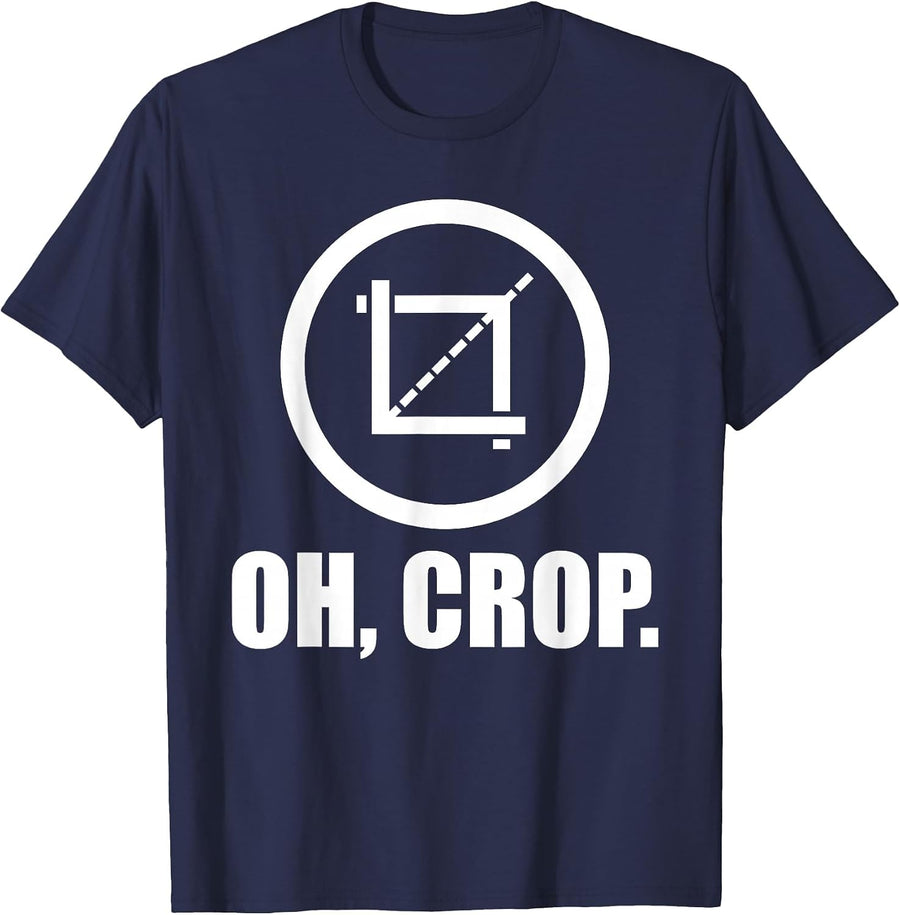 Oh Crop - Graphic Designer Photographer Print Design T-Shirt - Navy Blue