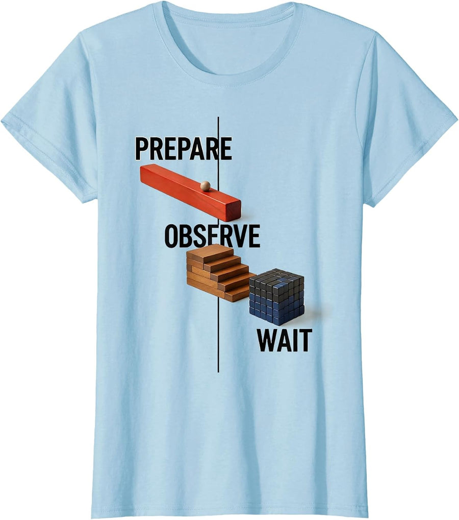Women's Prepare Observe Wait Geometric Montessori Teacher Philosophy T-Shirt - Baby Blue