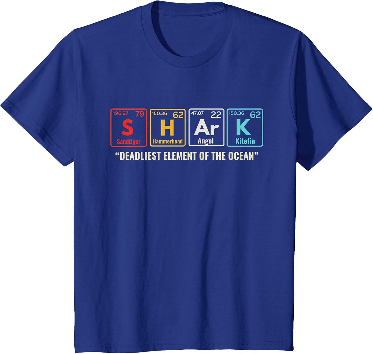 Shark Periodic Table Elements Week Retro Shark Lovers 2026 T-Shirt - Royal Blue