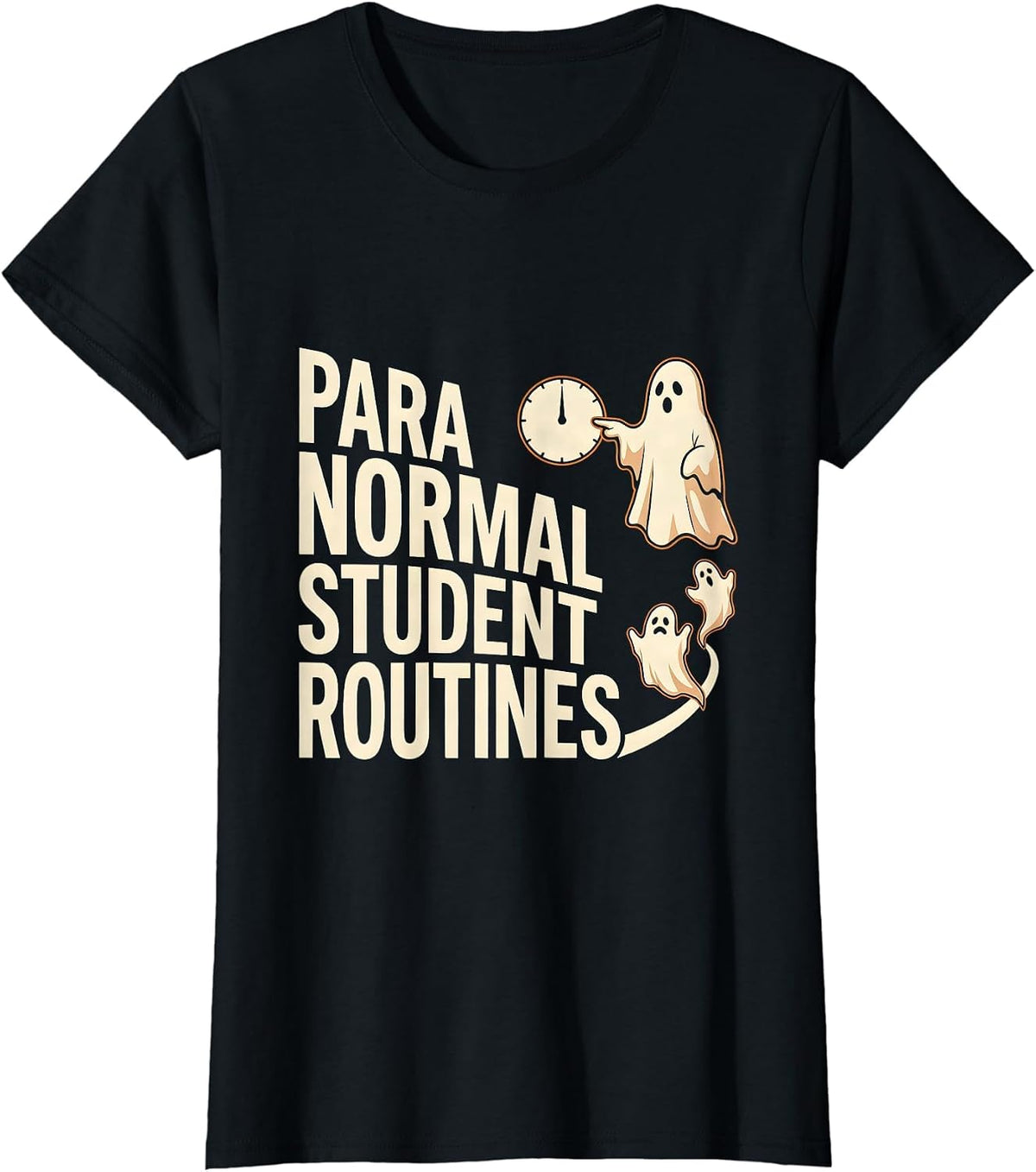 Women's Para Normal Student Routines Funny Paraprofessional T-Shirt - Black