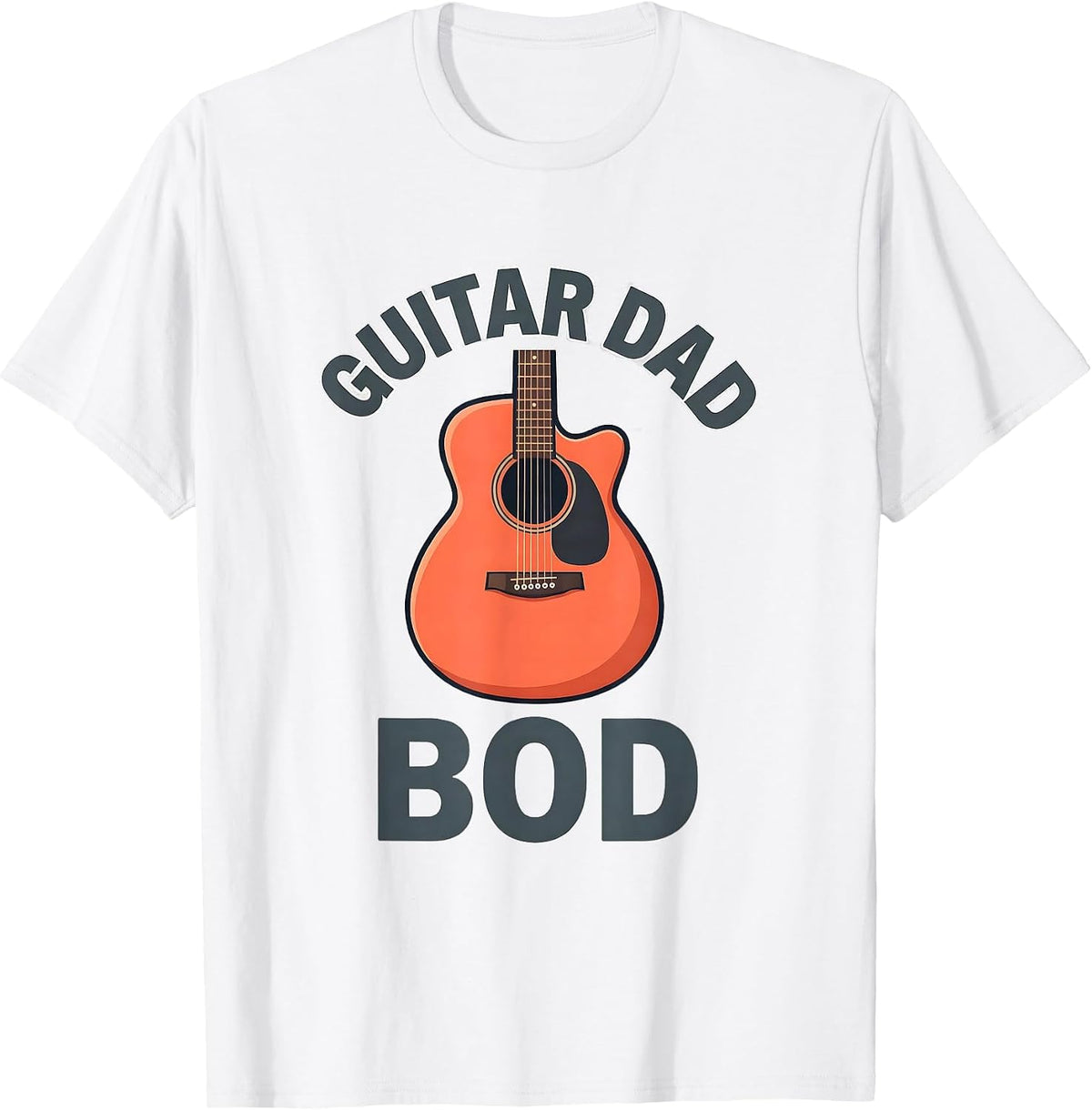 Guitar Dad Bod Funny Guitar Player Dad Gift T-Shirt - White
