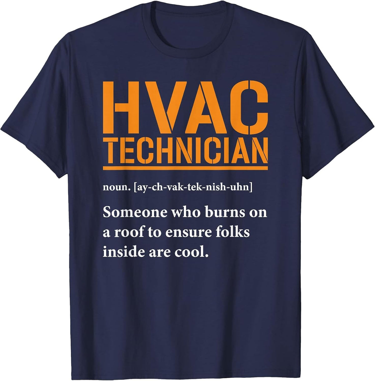 HVAC Technician Definition Mechanic Repairman T-Shirt - Navy Blue