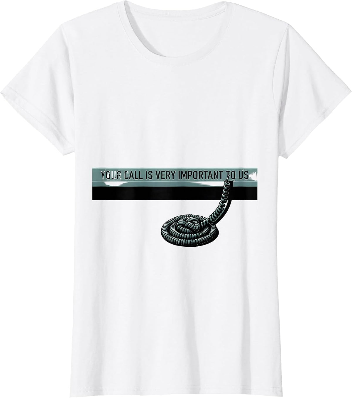 Your Call Is Very Important To Us Funny Pharmacy Tech Humor T-Shirt - White