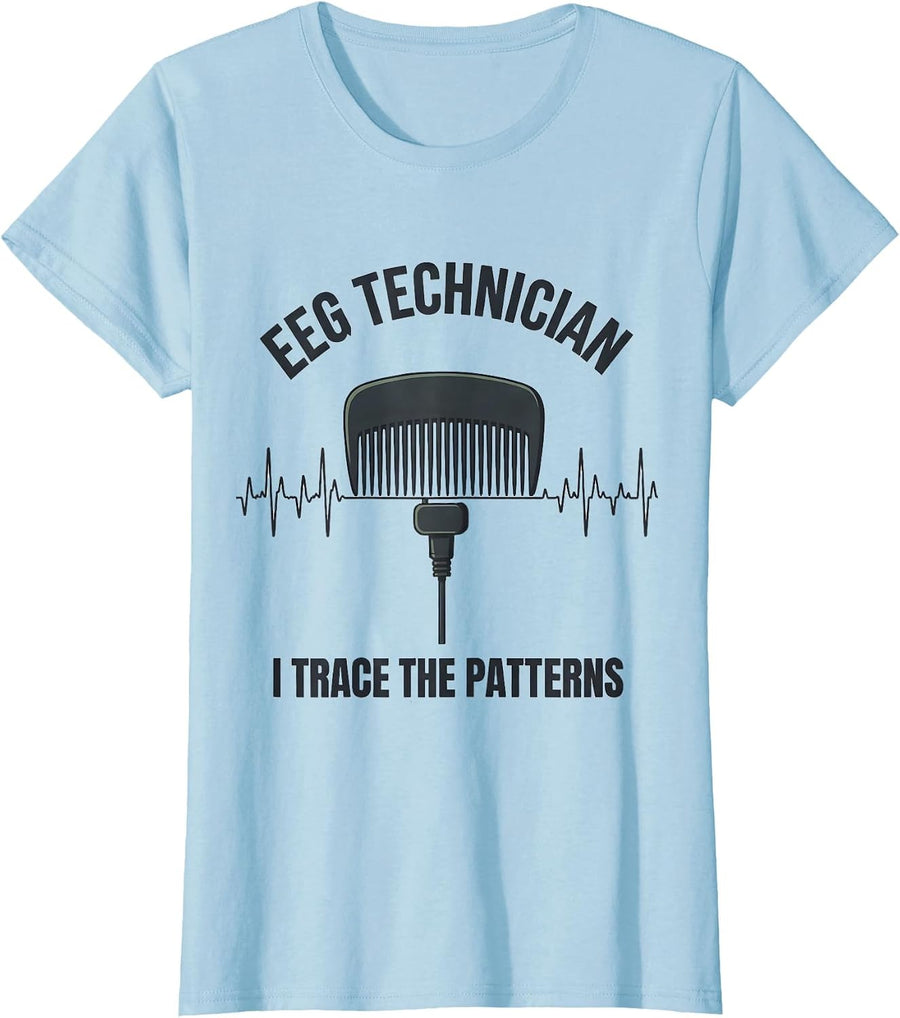 Women's EEG Technician I Trace The Patterns Allied Healthcare T-Shirt - Baby Blue