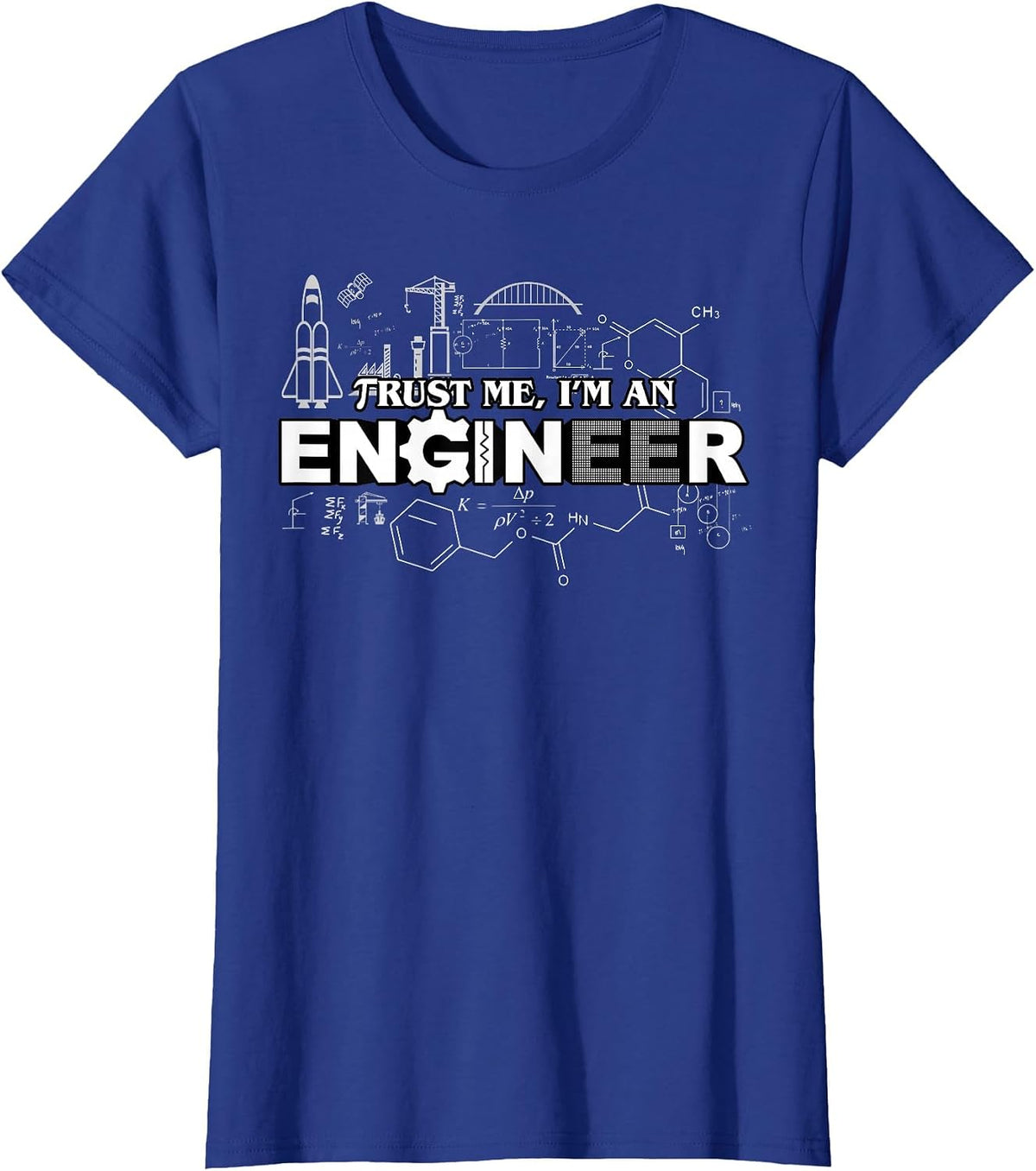 Trust Me I'm an Engineer T-Shirt T-Shirt - Royal Blue
