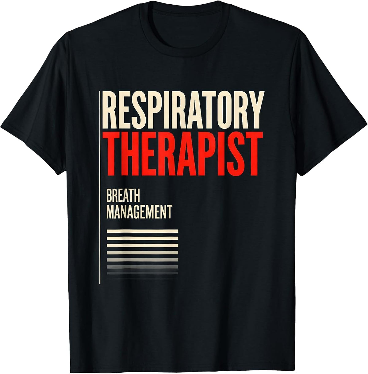 Men's Respiratory Therapist Breath Management Professional T-Shirt - Black