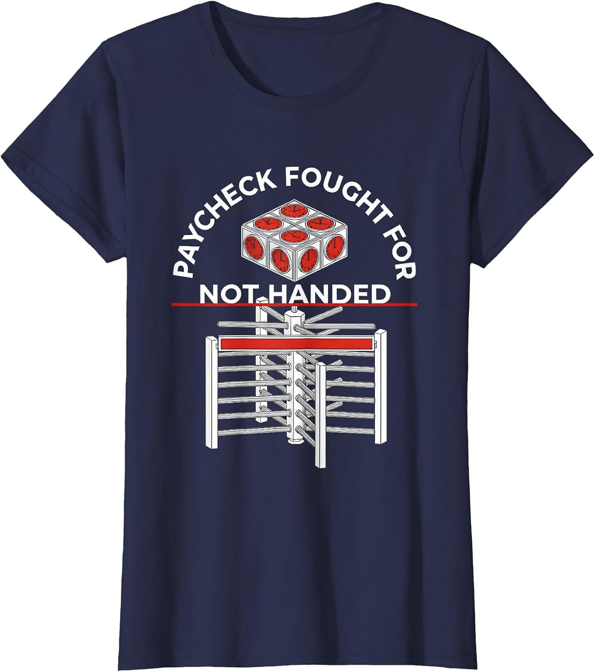 Women's Paycheck Fought For, Not Handed Union Strong Labor Day T-Shirt - Navy Blue