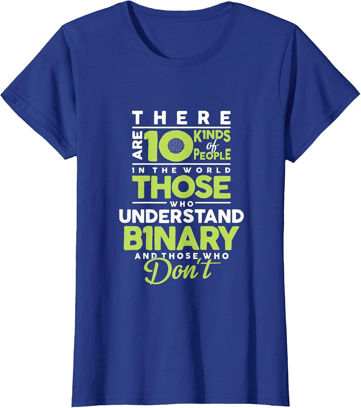 There are 10 Kinds of People in the World Computer Science T-Shirt - Royal Blue
