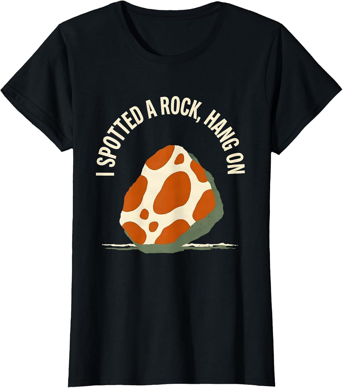 Women's I Spotted A Rock Hang On Funny Rock Collector Geology T-Shirt - Black