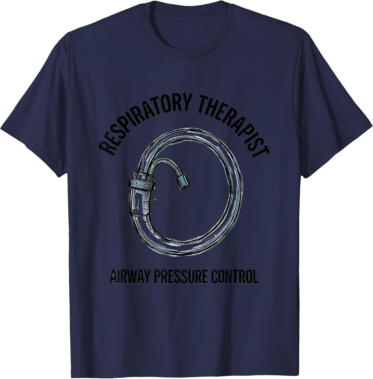 Respiratory Therapist Airway Pressure Control T-Shirt - Navy Blue