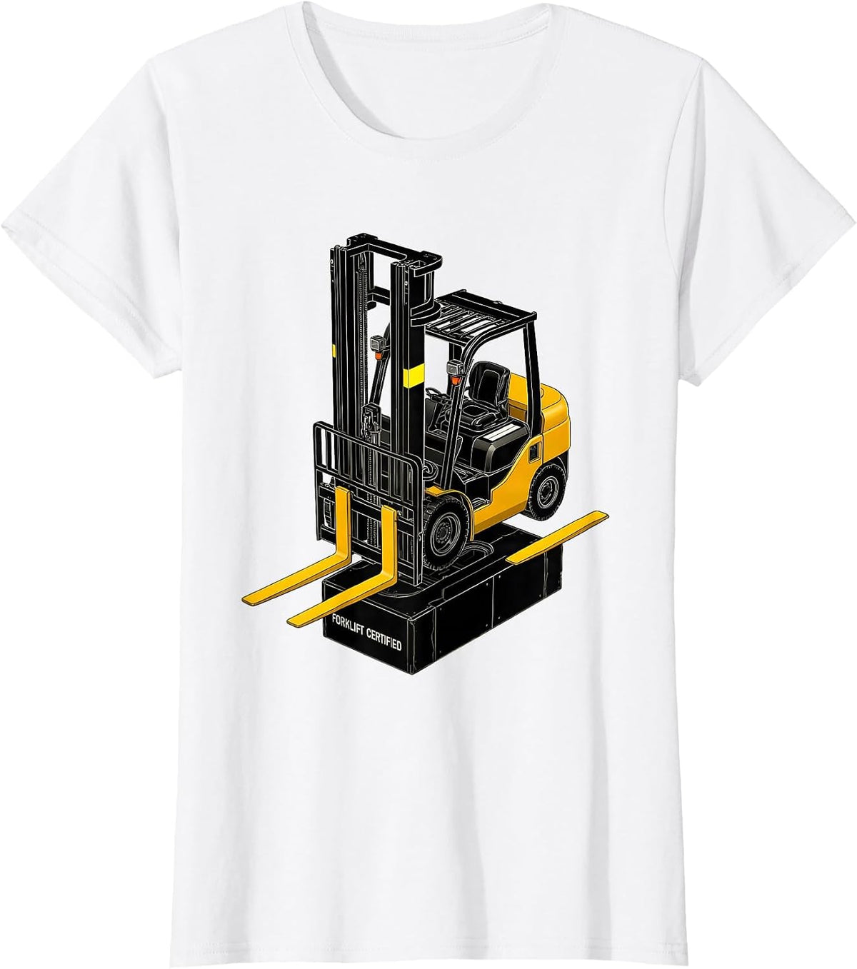 Women's Forklift Certified Funny Forklift Operator Heavy Equipment T-Shirt - White