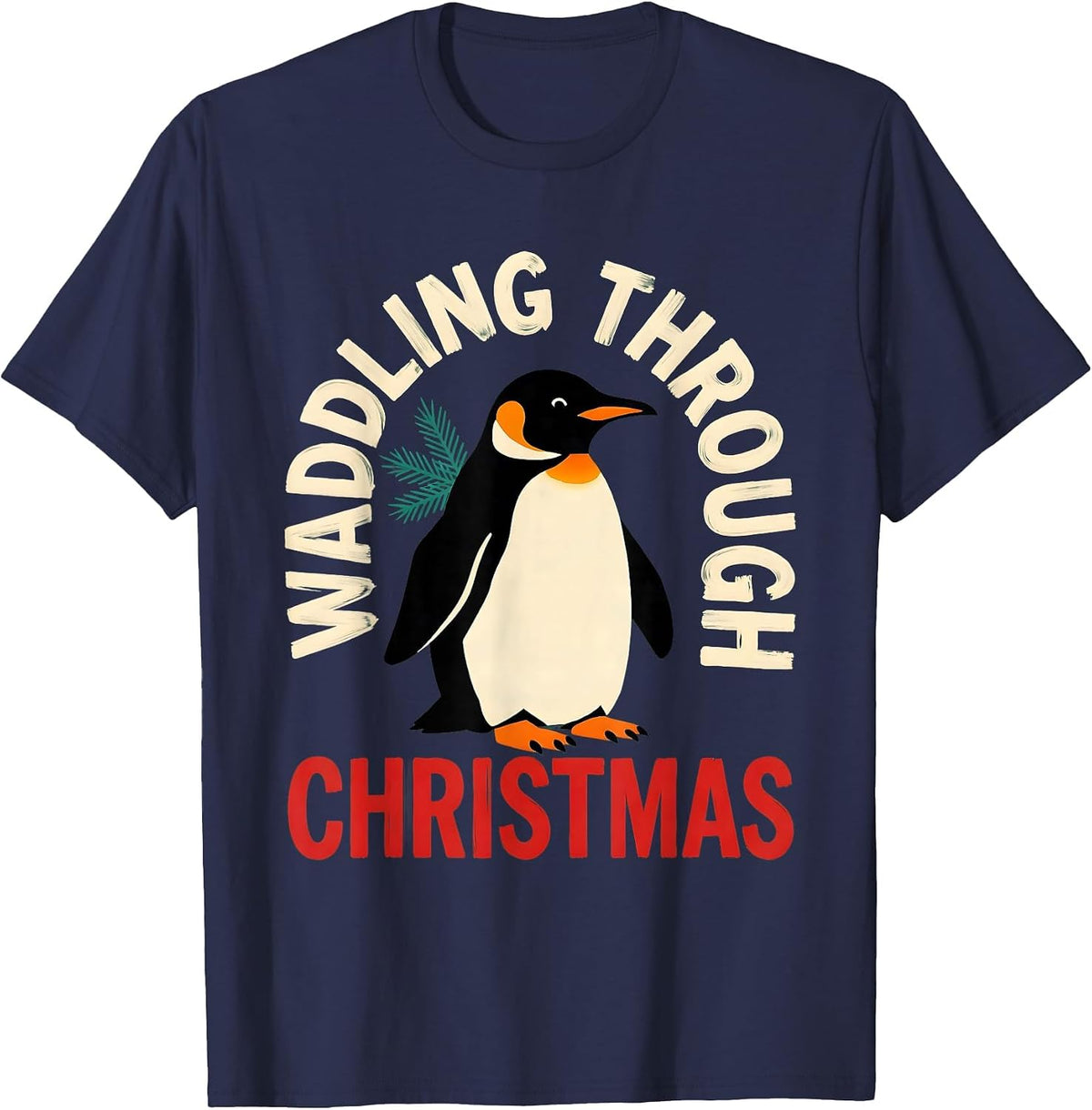 Waddling Through Christmas Funny Penguin Lover Christmas T-Shirt - Navy Blue