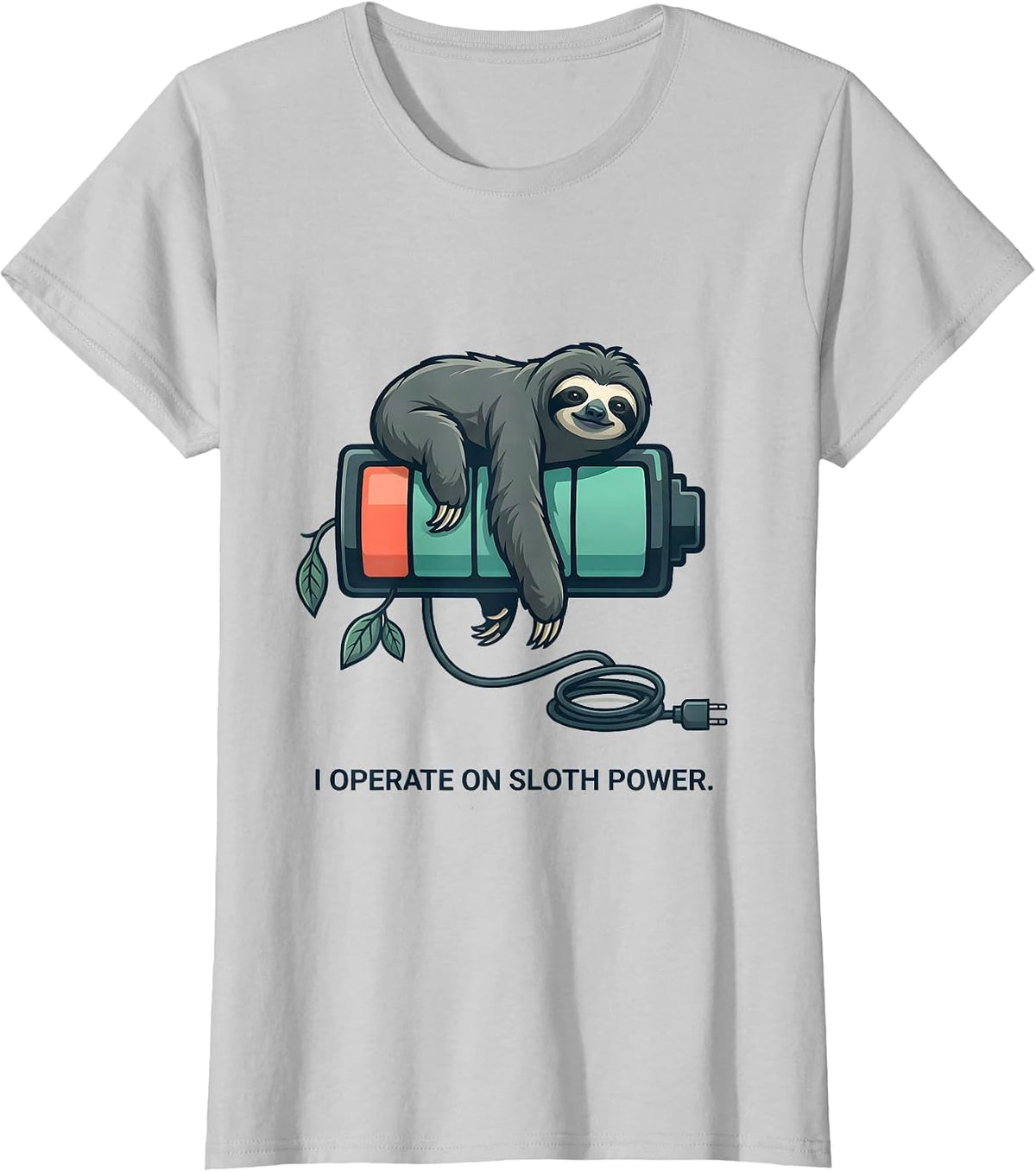 I Operate On Sloth Power Funny Sloth Animal Humor Novelty T-Shirt - Silver Grey