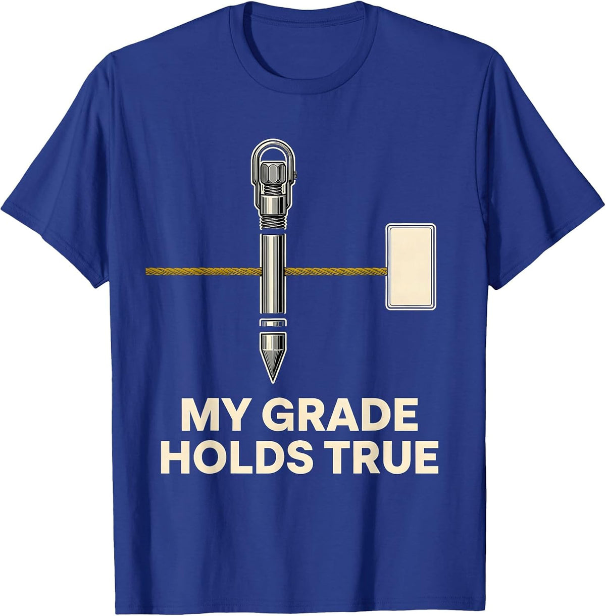 My Grade Holds True Exploded View Technical Heavy Equipment T-Shirt - Royal Blue