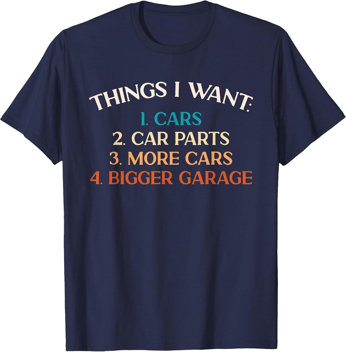 Things I Want Car Parts Car Enthusiast Auto Mechanic T-Shirt - Navy Blue