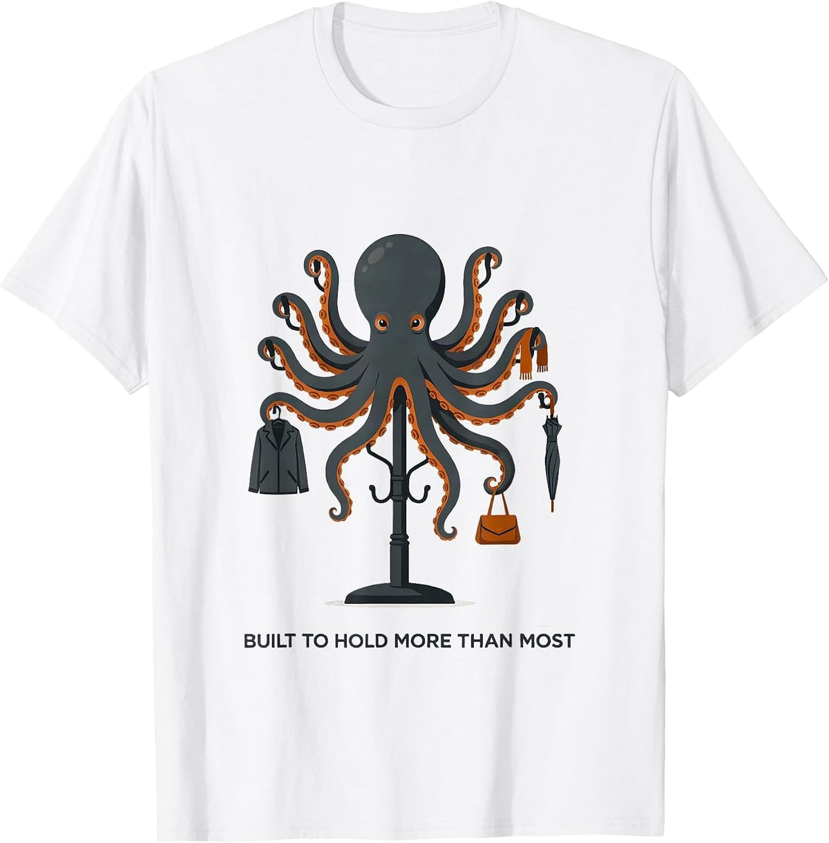 Men's Built To Hold More Than Most Editorial Conceptual Octopus T-Shirt - White