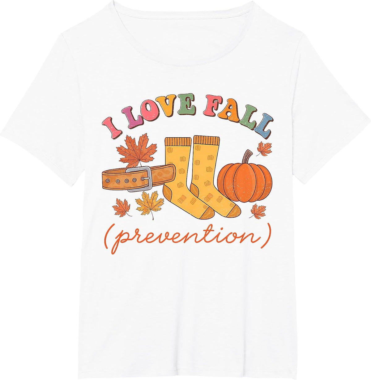 Love Fall Prevention Nursing Physical Therapy Thanksgiving T-Shirt - White
