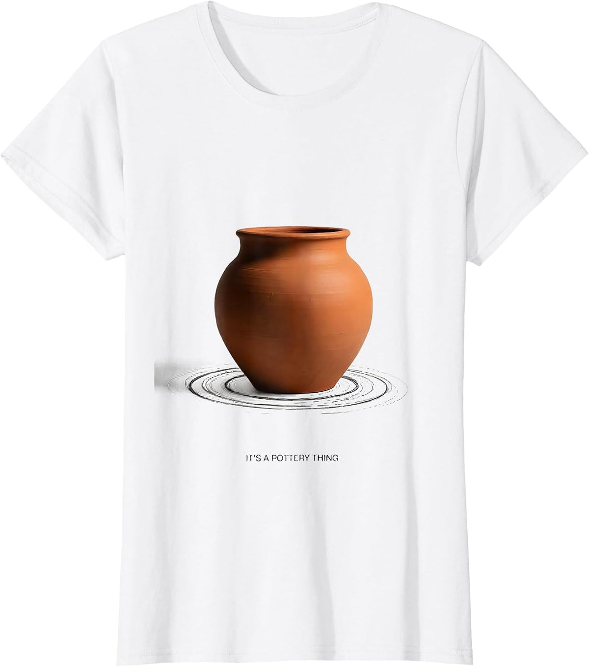 Women's It's A Pottery Thing Minimalist Ceramic Art Lover Gift T-Shirt - White