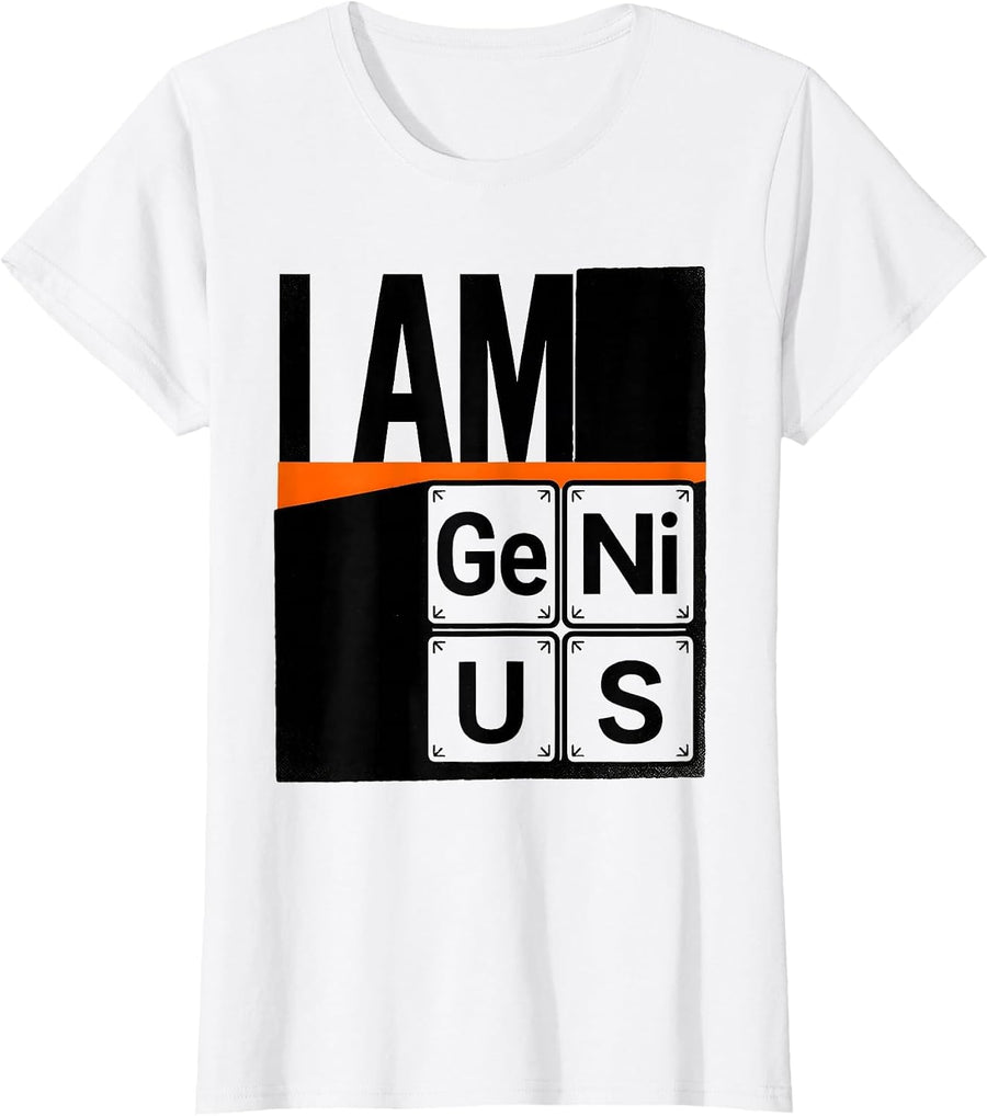 Women's I Am GeNiUs Brutalist Chemistry Teacher Science Pun Humor T-Shirt - White
