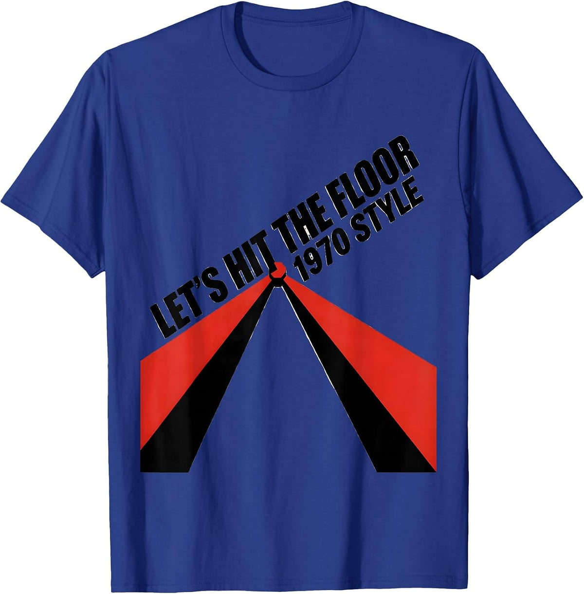 Men's Let's Hit The Floor, 1970 Style Retro Disco Party Costume T-Shirt - Royal Blue
