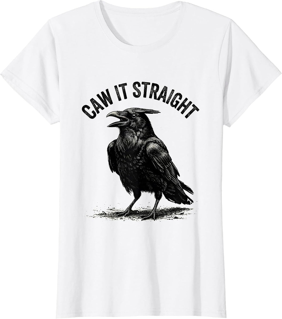Women's Caw It Straight Gothic Crow Raven Bird Pun Humor T-Shirt - White