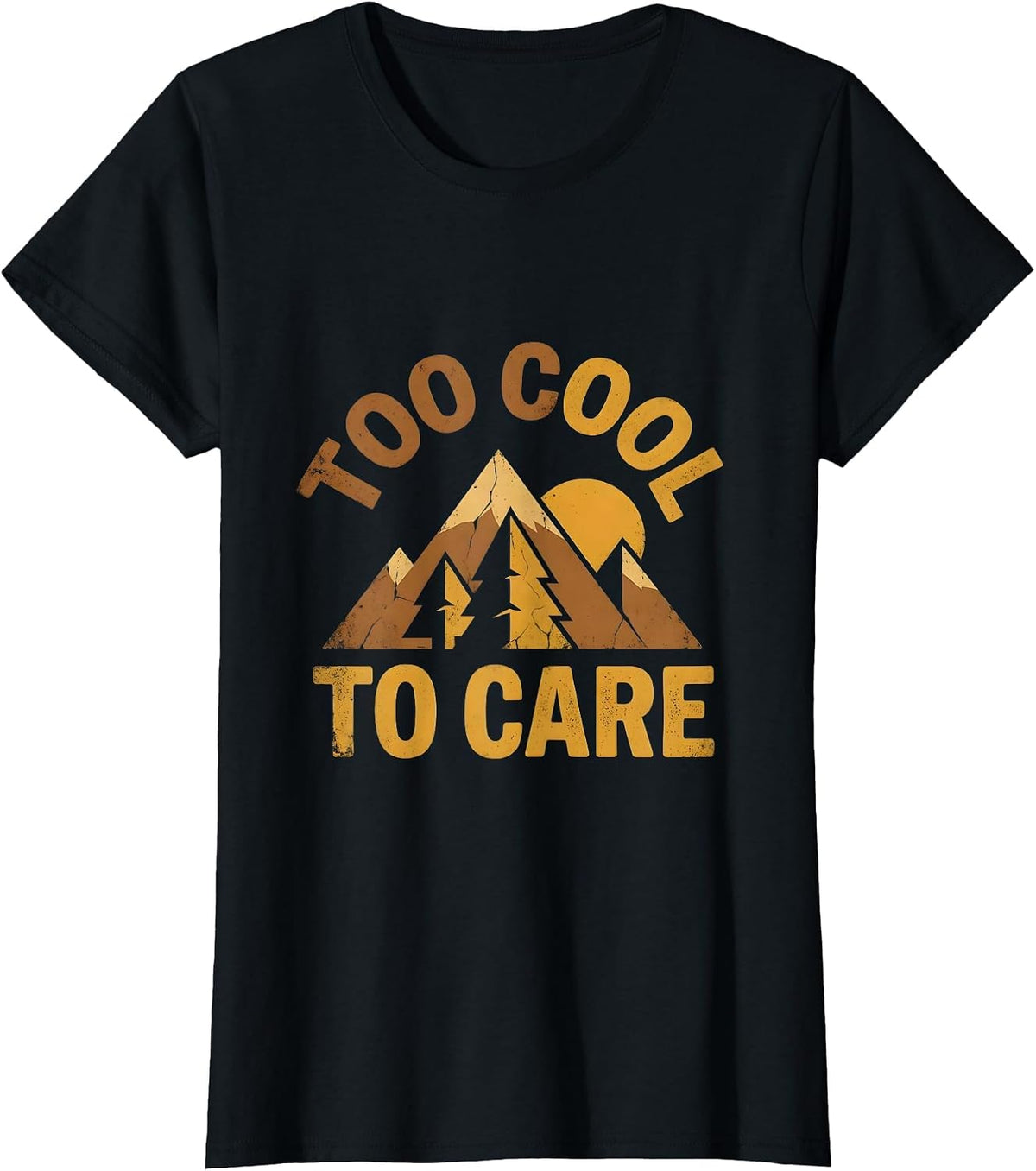 Too Cool To Care Gen X Attitude Design T-Shirt - Black
