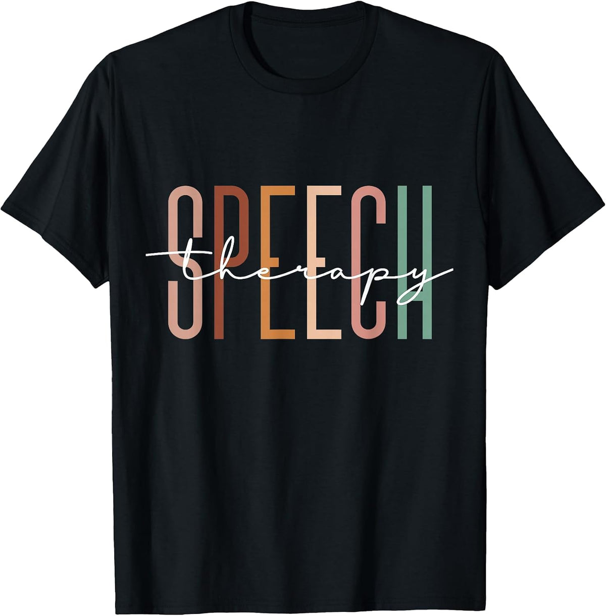 Speech Therapy Speech Language Pathologist Therapist T-Shirt - Black