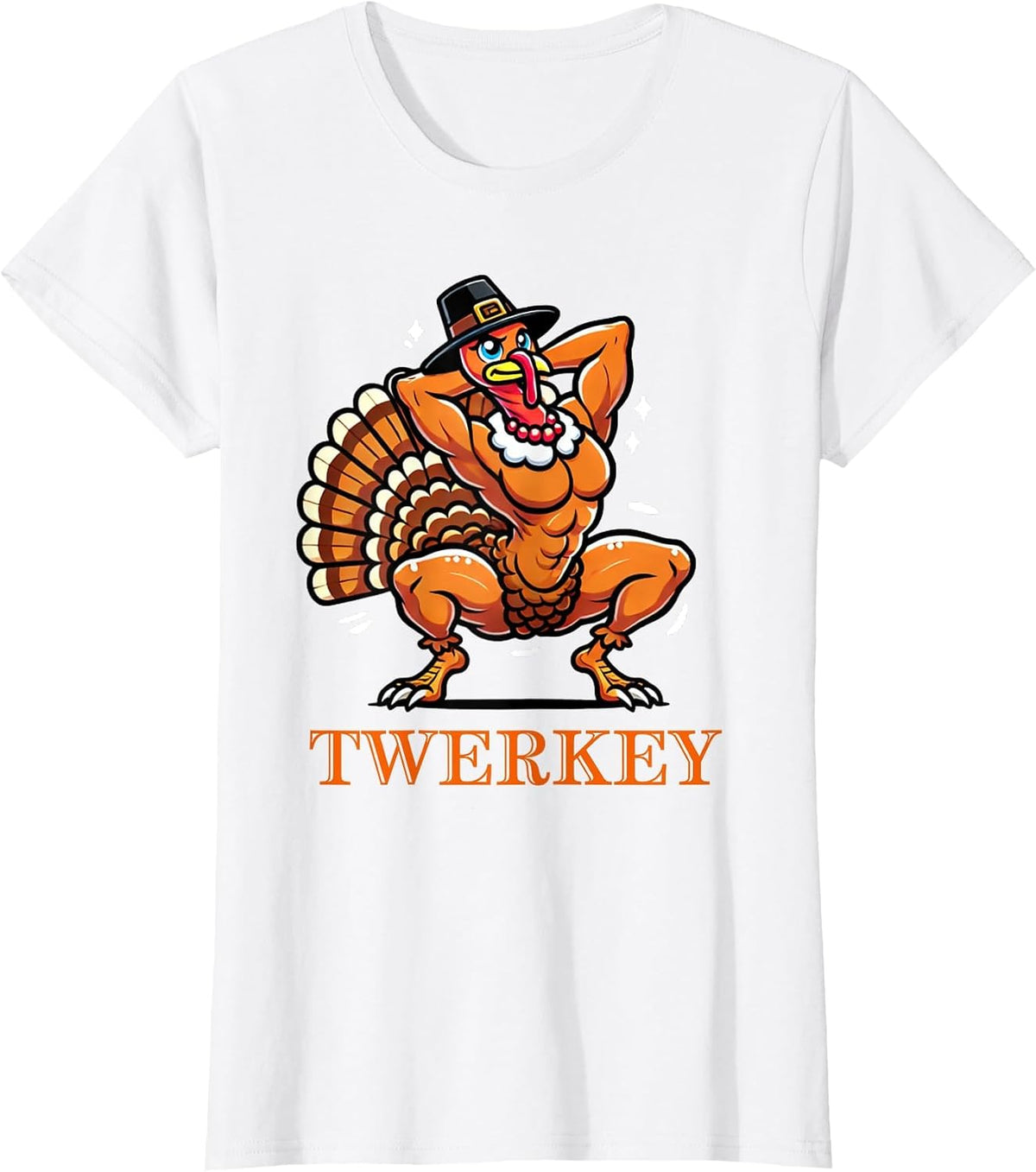 Twerkey Twerking Turkey Pilgrim Thanksgiving Twerk Turkey T-Shirt - White