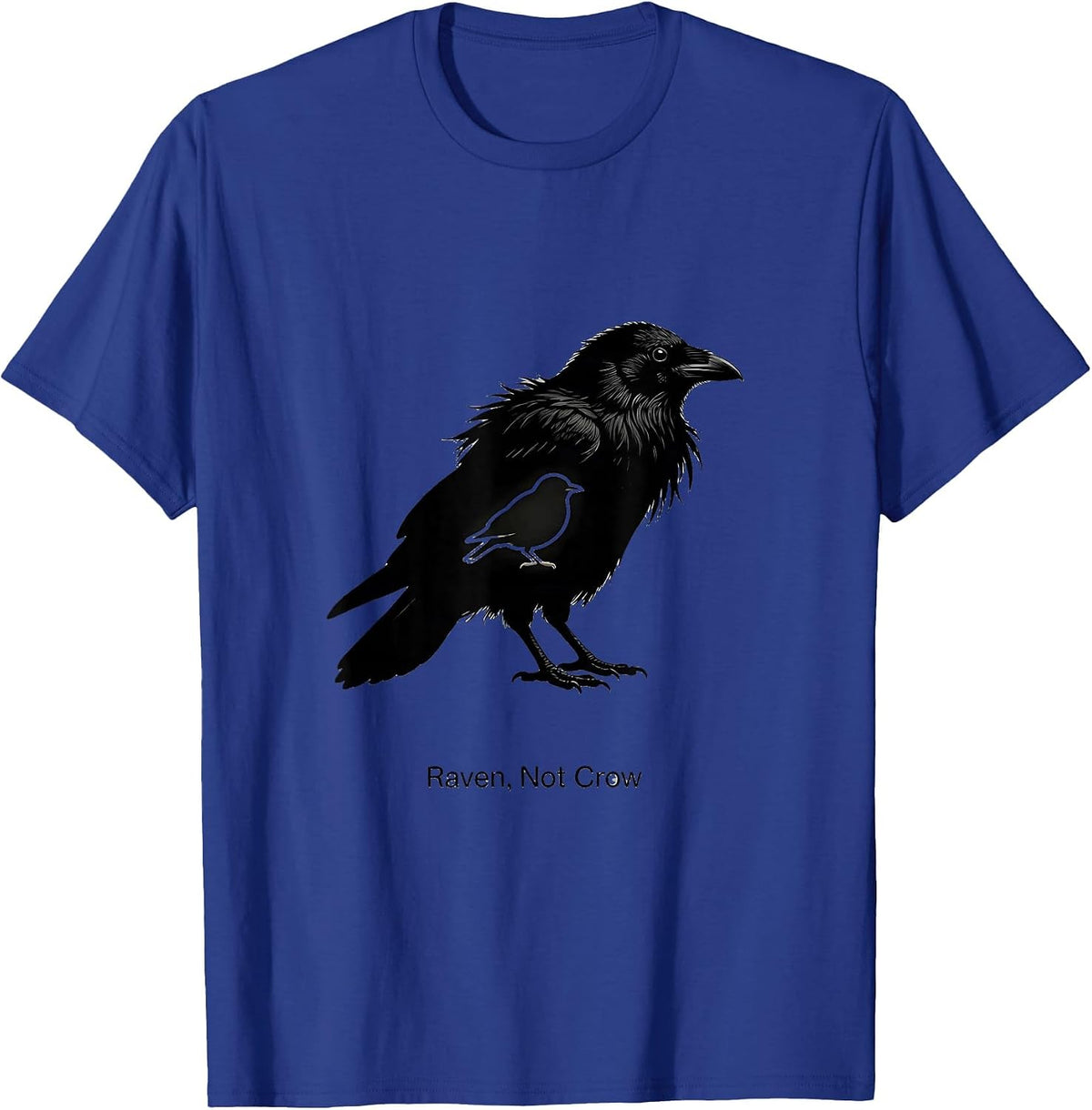 Men's Raven Not Crow Dark Humor Bird Lover Bird Watcher T-Shirt - Royal Blue