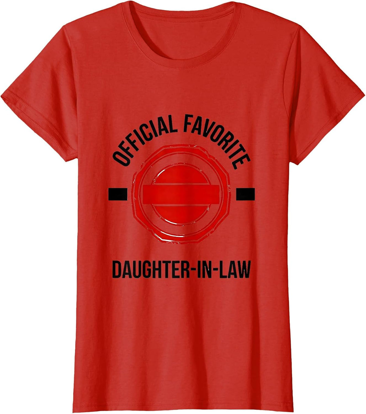 Official Favorite Daughter-In-Law Funny Family Humor T-Shirt - Red